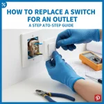 How to Replace a Switch for an Outlet: A Step-by-Step Guide