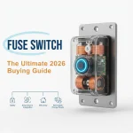 Fuse Switch: The Ultimate 2026 Buying Guide