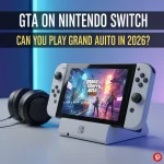 GTA on Nintendo Switch: Can You Play Grand Theft Auto in 2026?