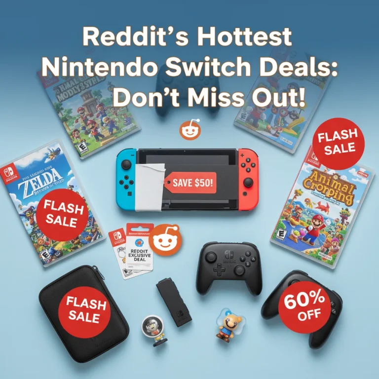 Reddit’s Hottest Nintendo Switch Deals: Don’t Miss Out!