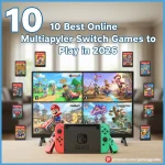 10 Best Online Multiplayer Switch Games to Play in 2026
