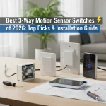 Best 3-Way Motion Sensor Switches of 2026: Top Picks & Installation Guide