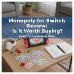 Monopoly for Switch Review: Is It Worth Buying?