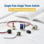 Single Pole Single Throw Switch: The Ultimate Buying Guide