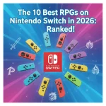 The 10 Best RPGs on Nintendo Switch in 2026: Ranked!