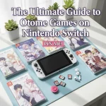 The Ultimate Guide to Otome Games on Nintendo Switch