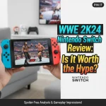 WWE 2K24 Nintendo Switch Review: Is It Worth the Hype?