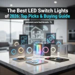 The Best LED Switch Lights of 2026: Top Picks & Buying Guide