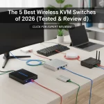 The 5 Best Wireless KVM Switches of 2026 (Tested & Reviewed)
